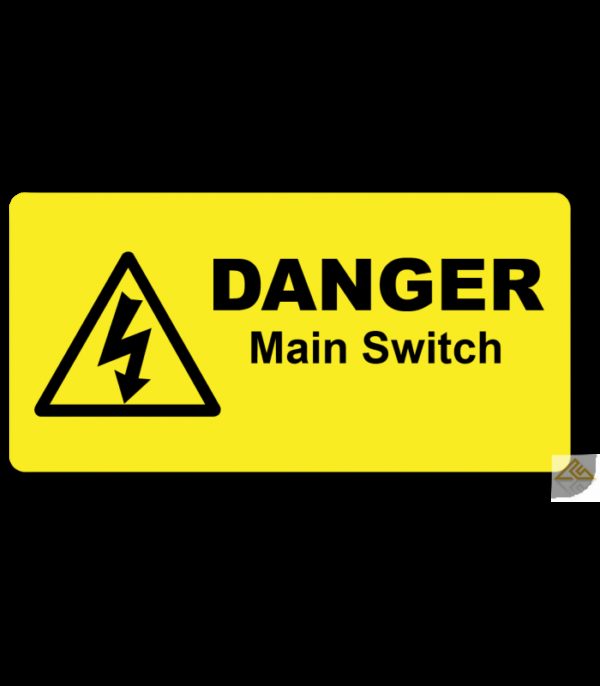 Danger Main Switch Label